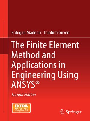 cover image of The Finite Element Method and Applications in Engineering Using ANSYS